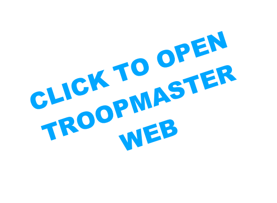 CLICK TO OPEN TROOPMASTER 
WEB